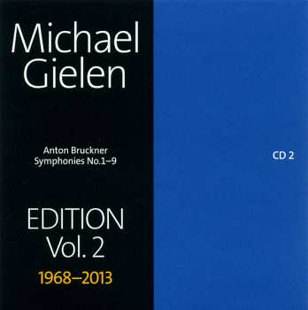 10CD/Box Set Michael Gielen: Symphonies No.1-9, Michael Gielen Edition Vol. 2 1968-2013 423407