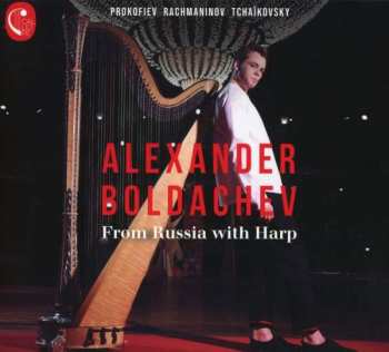 Album Michael Glinka: Alexander Boldachev - From Russia With Harp