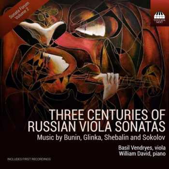 Album Michael Glinka: Basil Vendryes - Three Centuries Of Russian Viola Sonatas