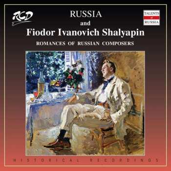 Album Michael Glinka: Feodor Schaljapin  - Romances Of Russian Composers