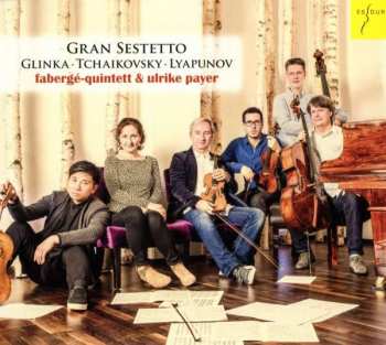 Album Michael Glinka: Ulrike Payer & Das Faberge-quintett - Gran Sestetto