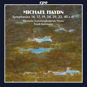 Michael Haydn: Symphonies 14, 17, 19, 24, 29, 33, 40, & 41