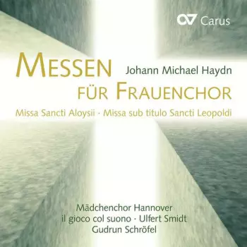Messen Für Frauenchor: Missa Sancti Aloysii / Missa Sub Titulo Sancti Leopoldi