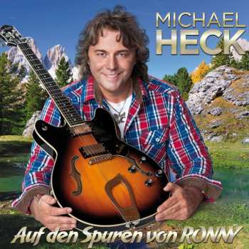 CD Michael Heck: Auf Den Spuren Von Ronny 536114