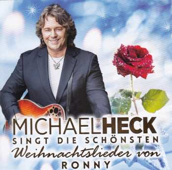 Album Michael Heck: Michael Heck Singt Die Schönsten Weihnachtslieder Von Ronny