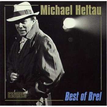 Album Michael Heltau: Best Of Brel