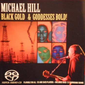 Album Michael Hill's Blues Mob: Black Gold & Goddesses Bold!
