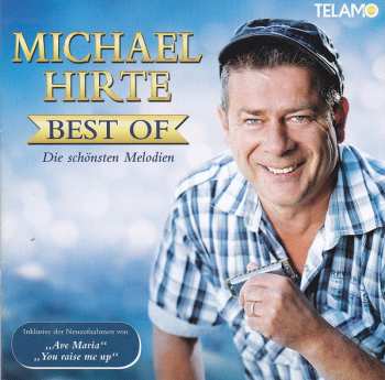 Album Michael Hirte: Best Of - Die Schönsten Melodien