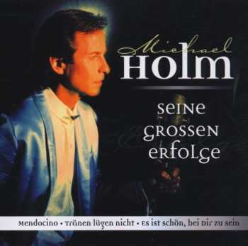 Album Michael Holm: Seine Großen Erfolge