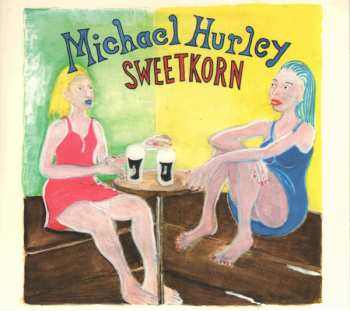 Album Michael Hurley: Sweetkorn