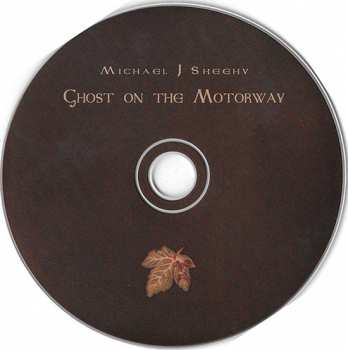 CD Michael J. Sheehy: Ghost On The Motorway 92926