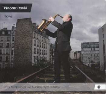 Album Michael Jarrell: Vincent David - Flows