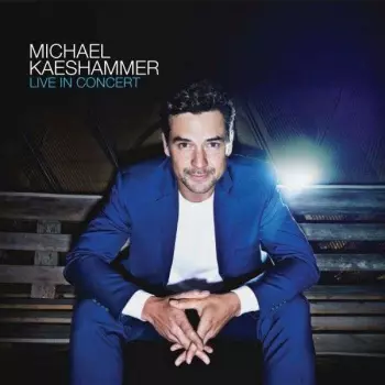 Michael Kaeshammer: Live In Concert