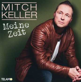 Album Michael Keller: Meine Zeit 
