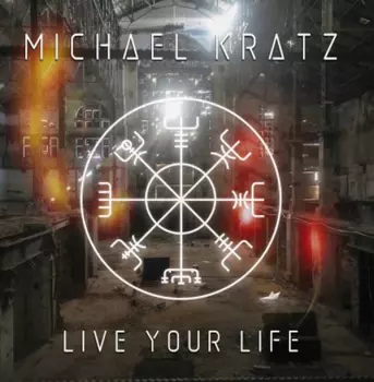Michael Krätz: Live Your Life
