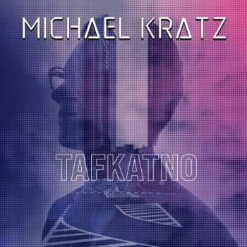 Album Michael Krätz: TAFKATNO