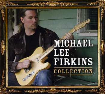 Album Michael Lee Firkins: Collection