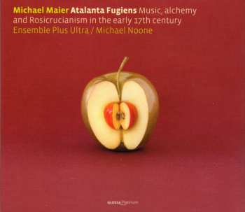 Album Michael Maier: Atalanta Fugiens: Music, Alchemy And Rosicrucianism In The Early 17th Century