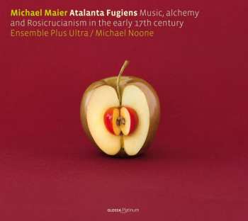 CD Michael Maier: Atalanta Fugiens: Music, Alchemy And Rosicrucianism In The Early 17th Century 431165