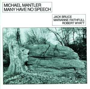 Album Michael Mantler: Many Have No Speech