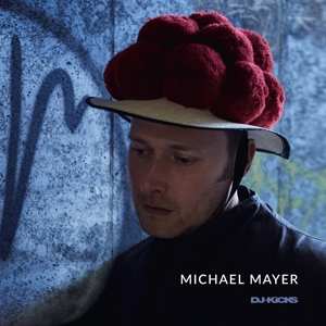 Album Michael Mayer: DJ-Kicks