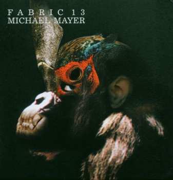 Album Michael Mayer: Fabric 13
