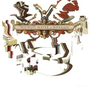 Album Michael Mayer: Mantasy