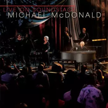 Michael McDonald: Live On Soundstage