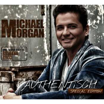 Album Michael Morgan: Authentisch