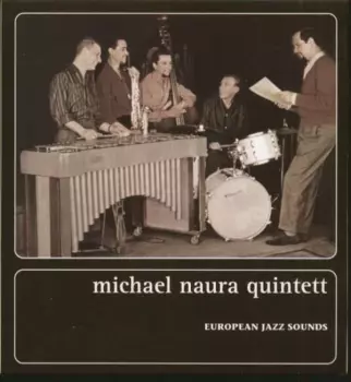 Michael Naura Quartet: European Jazz Sounds