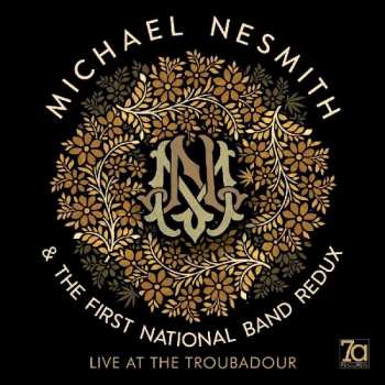Michael Nesmith & The First National Band: Live At The Troubadour