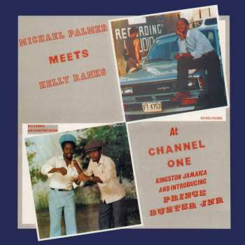 Album Michael Palmer: Meets Kelly Ranks At Channel One