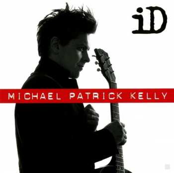 Album Michael Patrick Kelly: iD