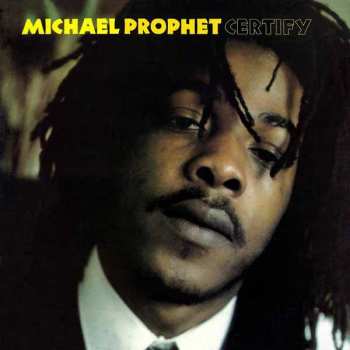 LP Michael Prophet: Certify LTD 173524