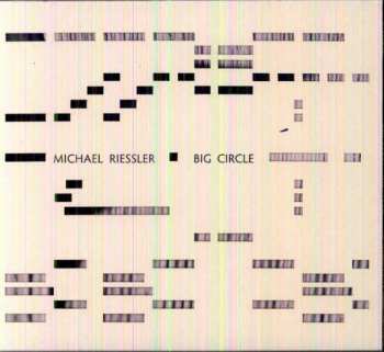 Album Michael Riessler: Big Circle
