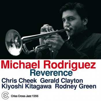 Album Michael Rodriguez: Reverence