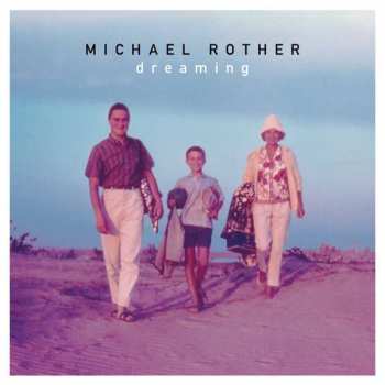 Album Michael Rother: Dreaming