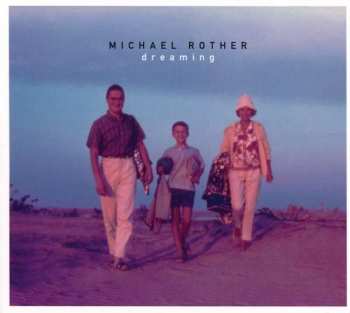 CD Michael Rother: Dreaming 126248