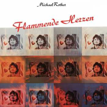 CD Michael Rother: Flammende Herzen 268793