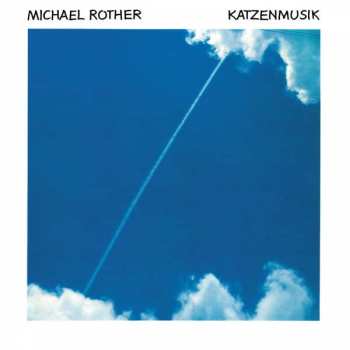 Album Michael Rother: Katzenmusik