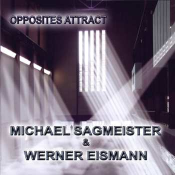 Levně CD Michael Sagmeister & Werner Eismann: Opposites Attract