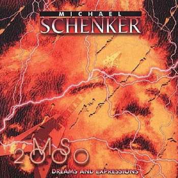 Album Michael Schenker: MS 2000: Dreams And Expressions