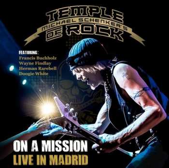 2CD Michael Schenker's Temple Of Rock: On A Mission - Live In Madrid 26205