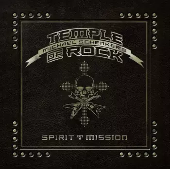 Michael Schenker's Temple Of Rock: Spirit On A Mission