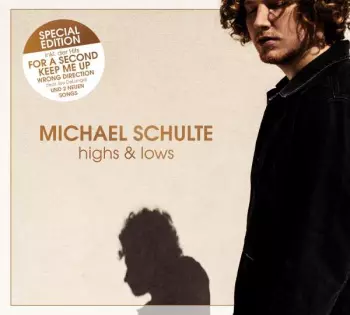 Michael Schulte: Highs & Lows 