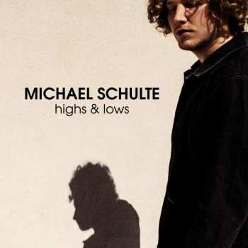 CD Michael Schulte: Highs & Lows  324298