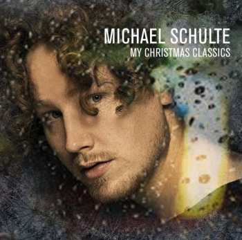 Album Michael Schulte: My Christmas Classics