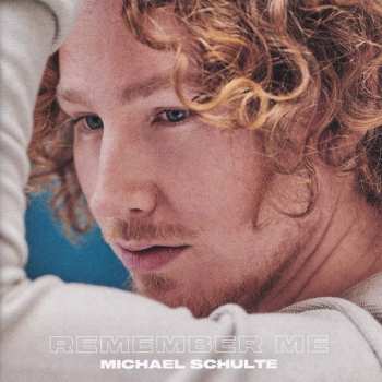 Album Michael Schulte: Remember Me