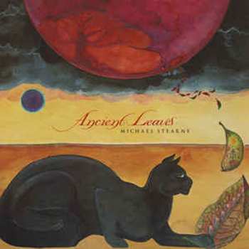 Album Michael Stearns: Ancient Leaves