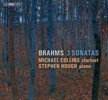 Album Michael / Stephe Collins: Brahms: Three Sonatas